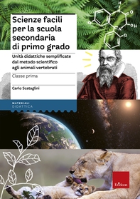 Scienze facili per la scuola secondaria di primo grado classe prima - Librerie.coop Scienze facili per la scuola secondaria di primo grado classe prima - Librerie.coop