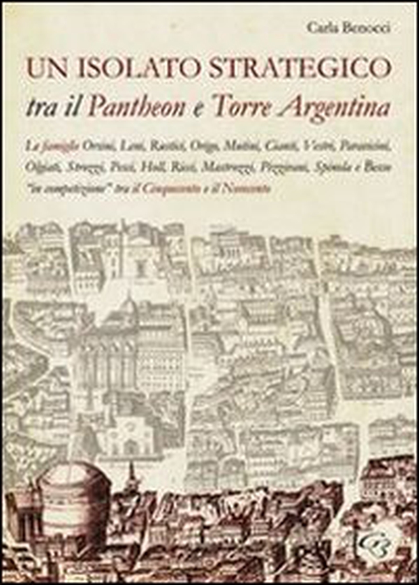 Un isolato strategico tra il Pantheon e Torre Argentina - Librerie.coop