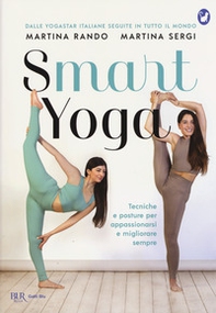 Smart yoga. Tecniche e posture per appassionarsi e migliorare sempre - Librerie.coop Smart yoga. Tecniche e posture per appassionarsi e migliorare sempre - Librerie.coop