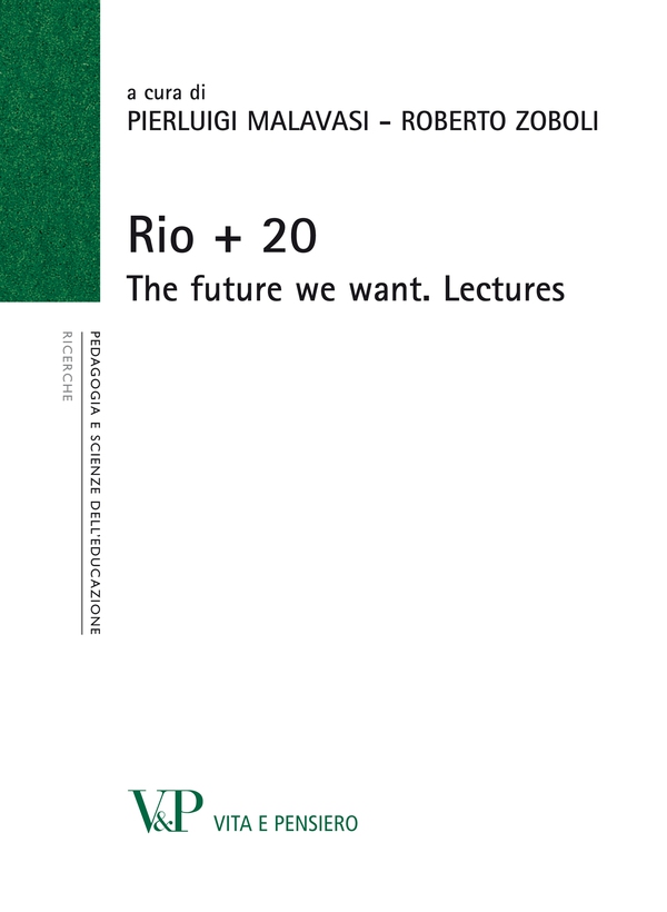 Rio + 20. The future we want. Lectures - Librerie.coop Rio + 20. The future we want. Lectures - Librerie.coop