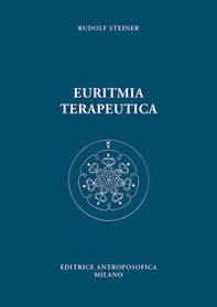 Euritmia terapeutica - Librerie.coop Euritmia terapeutica - Librerie.coop