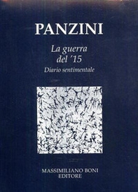 La guerra del '15. Diario sentimentale - Librerie.coop La guerra del '15. Diario sentimentale - Librerie.coop