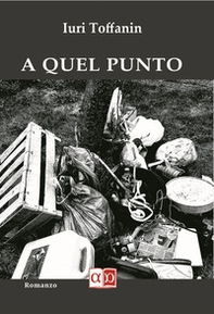 A quel punto - Librerie.coop A quel punto - Librerie.coop