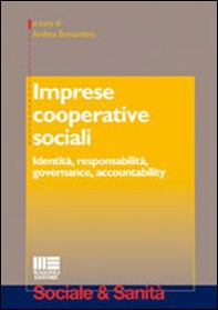 Imprese cooperative sociali. Identità, responsabilità, governance, accountability - Librerie.coop