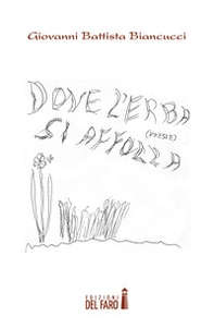 Dove l'erba si affolla - Librerie.coop