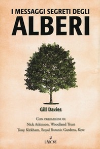 I messaggi segreti degli alberi - Librerie.coop