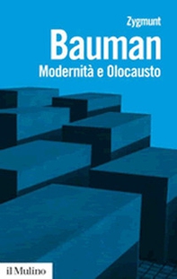 Modernità e olocausto - Librerie.coop