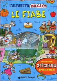 L'alfabeto magico. Le fiabe. Con adesivi - Librerie.coop
