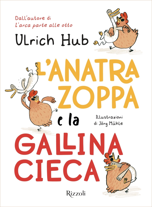 L'anatra zoppa e la gallina cieca - Librerie.coop L'anatra zoppa e la gallina cieca - Librerie.coop