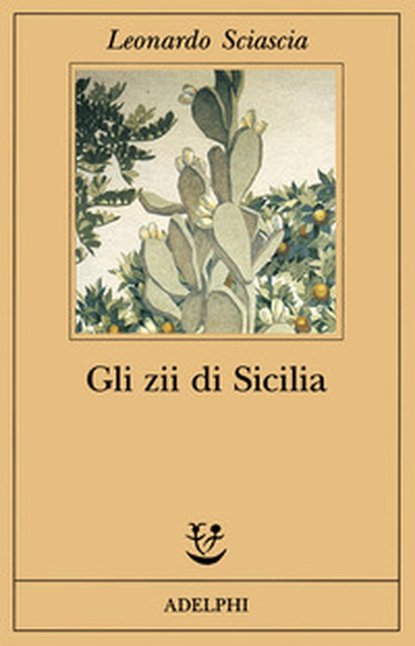 Gli zii di Sicilia - Librerie.coop Gli zii di Sicilia - Librerie.coop