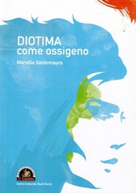 Diotima come ossigeno - Librerie.coop Diotima come ossigeno - Librerie.coop