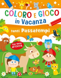 Tanti passatempi. Coloro e gioco in vacanza - Librerie.coop