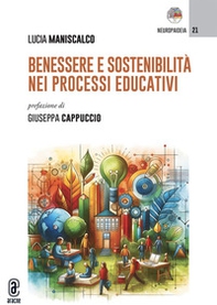 Benessere e sostenibilità nei processi educativi - Librerie.coop