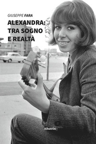 Alexandra: tra sogno e realtà - Librerie.coop