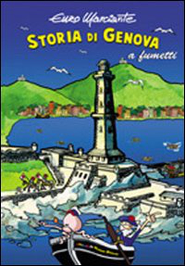 Storia di Genova a fumetti - Librerie.coop Storia di Genova a fumetti - Librerie.coop