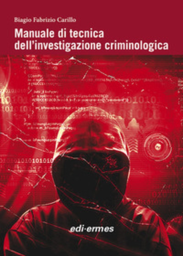 Manuale di tecnica dell'investigazione criminologica - Librerie.coop Manuale di tecnica dell'investigazione criminologica - Librerie.coop
