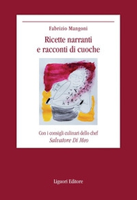 Ricette narranti e racconti di cuoche - Librerie.coop