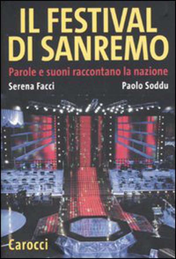 Il festival di Sanremo. Parole e suoni raccontano la nazione - Librerie.coop Il festival di Sanremo. Parole e suoni raccontano la nazione - Librerie.coop