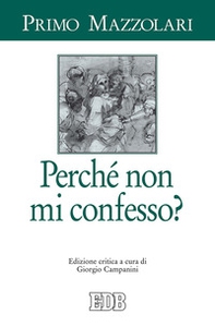 Perché non mi confesso? - Librerie.coop Perché non mi confesso? - Librerie.coop