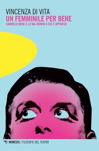 Un femminile per bene - Librerie.coop