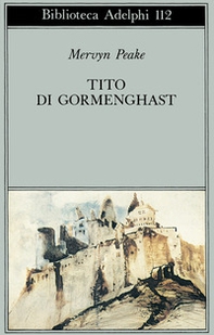 Tito di Gormenghast - Librerie.coop