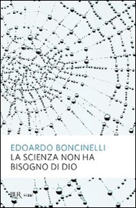 La scienza non ha bisogno di Dio - Librerie.coop La scienza non ha bisogno di Dio - Librerie.coop