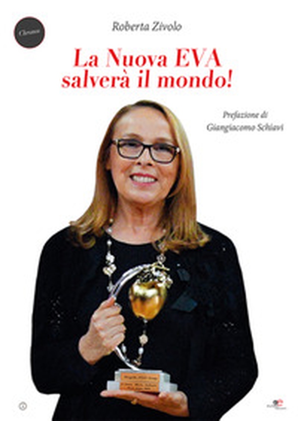 La nuova Eva salverà il mondo! - Librerie.coop La nuova Eva salverà il mondo! - Librerie.coop