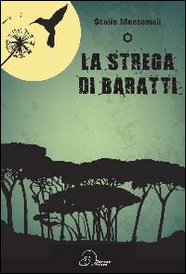 La strega di Baratti - Librerie.coop La strega di Baratti - Librerie.coop