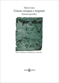 Unione Europea e migranti. Itinerari giuridici - Librerie.coop