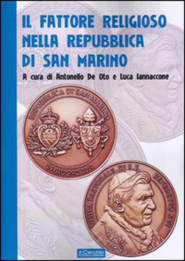 Il fattore religioso nella Repubblica di San Marino - Librerie.coop Il fattore religioso nella Repubblica di San Marino - Librerie.coop
