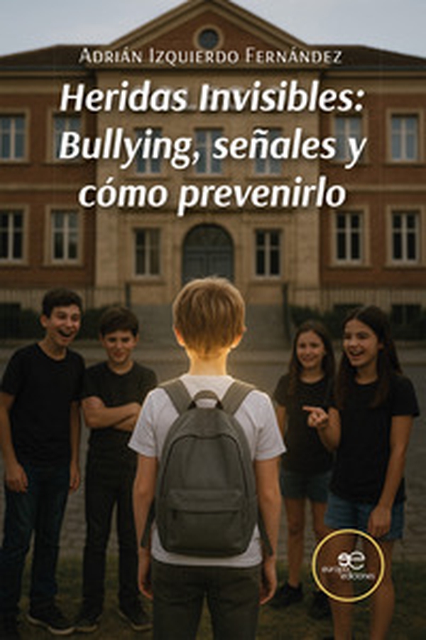 Heridas Invisibles: Bullying, señales y cómo prevenirlo - Librerie.coop
