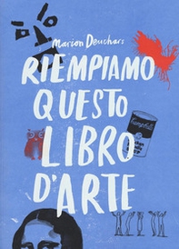 Riempiamo questo libro d'arte - Librerie.coop