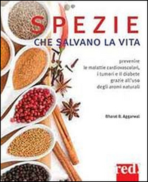 Spezie che salvano la vita - Librerie.coop Spezie che salvano la vita - Librerie.coop
