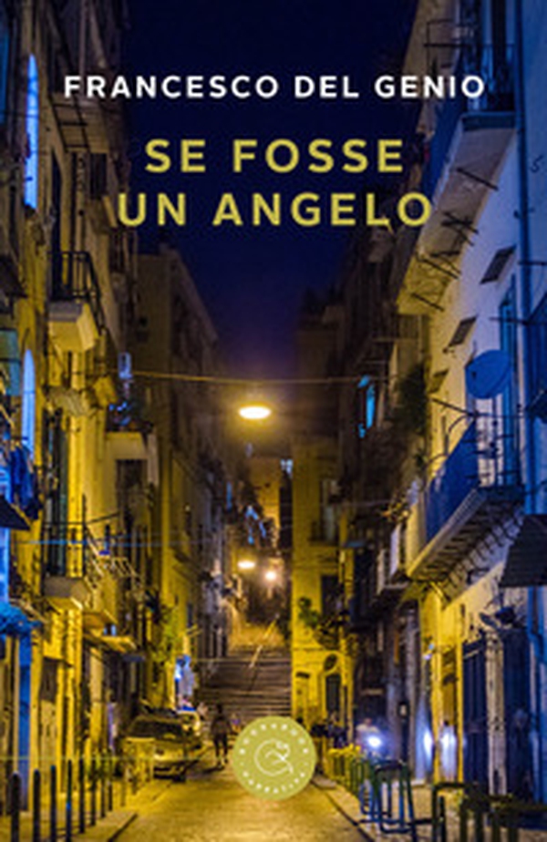 Se fosse un angelo - Librerie.coop Se fosse un angelo - Librerie.coop