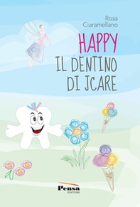Happy il dentino di Jcare - Librerie.coop