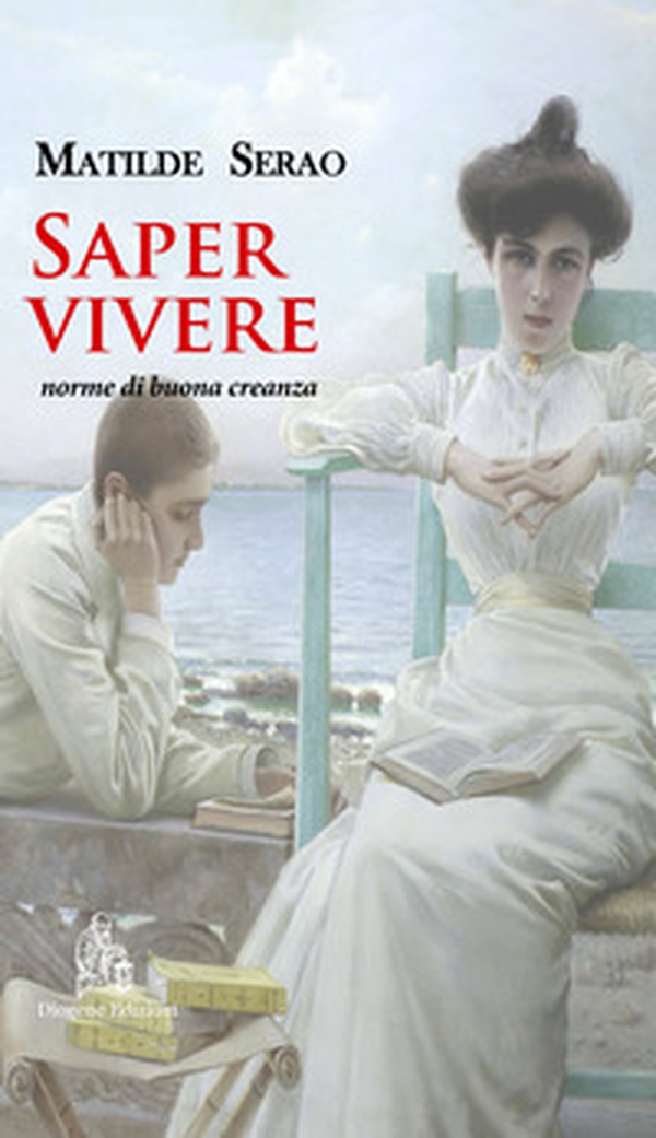 Saper vivere. Norme di buona creanza - Librerie.coop Saper vivere. Norme di buona creanza - Librerie.coop