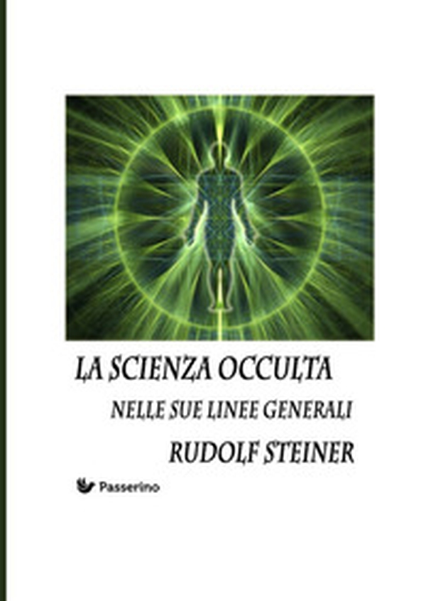 La scienza occulta nelle sue linee generali - Librerie.coop