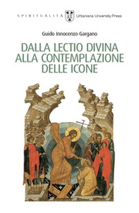 Dalla lectio divina alla contemplazione delle icone - Librerie.coop