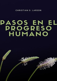 Pasos en el progreso humano - Librerie.coop