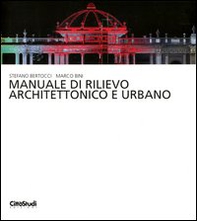 Manuale di rilievo architettonico e urbano - Librerie.coop