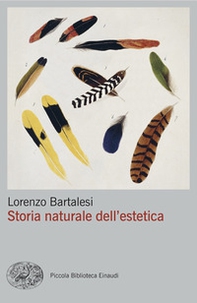 Storia naturale dell'estetica - Librerie.coop Storia naturale dell'estetica - Librerie.coop