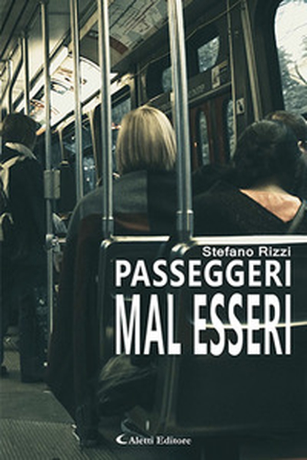 Passeggeri mal esseri - Librerie.coop Passeggeri mal esseri - Librerie.coop