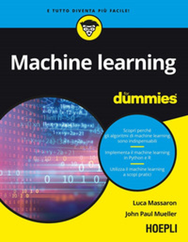 Machine learning for dummies - Librerie.coop Machine learning for dummies - Librerie.coop