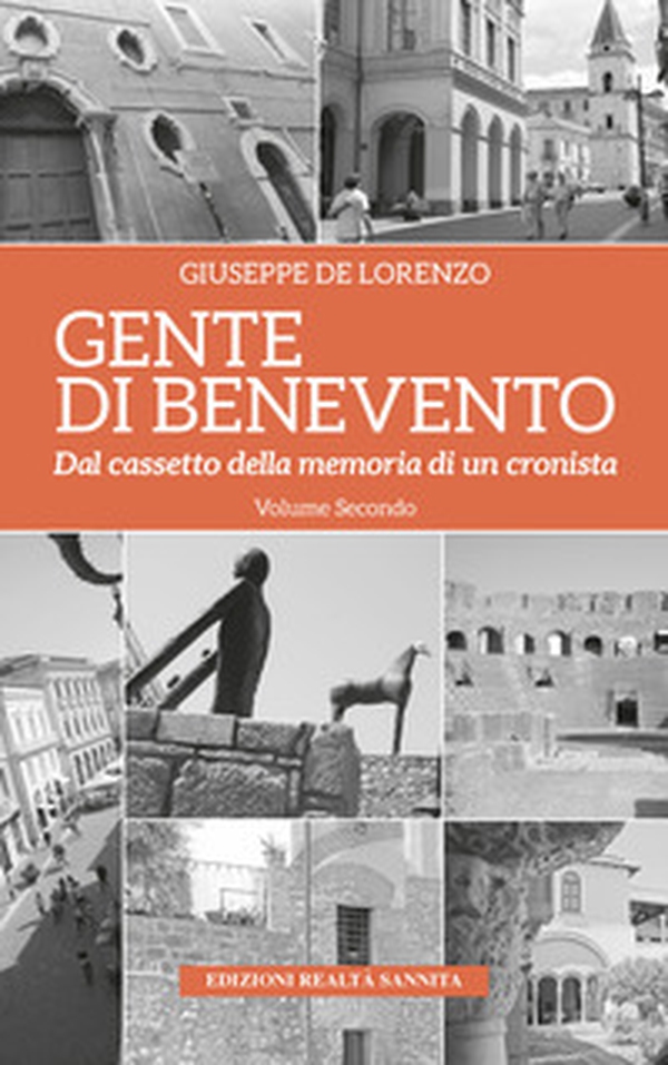 Gente di Benevento - Vol. 2 - Librerie.coop Gente di Benevento - Vol. 2 - Librerie.coop