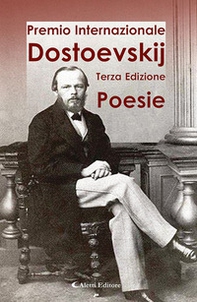 3° Premio Internazionale Dostoevskij. Poesie - Librerie.coop