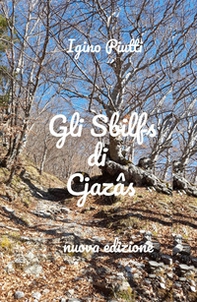 Gli Sbilfs di Cjazas - Librerie.coop