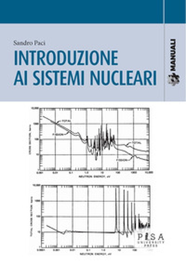 Introduzione ai sistemi nucleari - Librerie.coop Introduzione ai sistemi nucleari - Librerie.coop