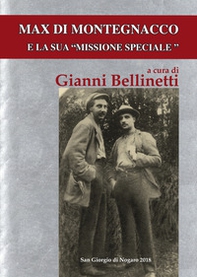 Max di Montegnacco e la sua «missione speciale» - Librerie.coop