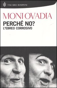Perché no? L'ebreo corrosivo - Librerie.coop Perché no? L'ebreo corrosivo - Librerie.coop