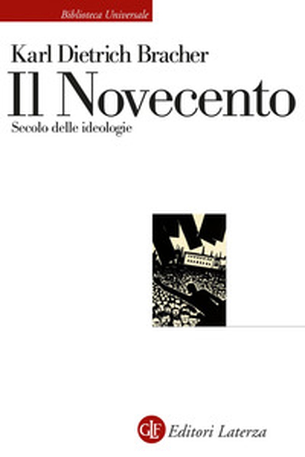 Il Novecento. Secolo delle ideologie - Librerie.coop Il Novecento. Secolo delle ideologie - Librerie.coop